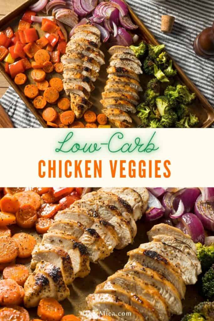 Top view of a low carb one pan chicken with rainbow veggies such as carrots, red, yellow and green peppers, broccoli and purple onions, and a side view of Keto sheet pan chicken with rainbow veggies such as carrots, red, yellow and green peppers, broccoli and purple onions.